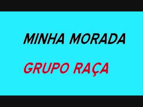 MINHA MORADA GRUPO RAÇA