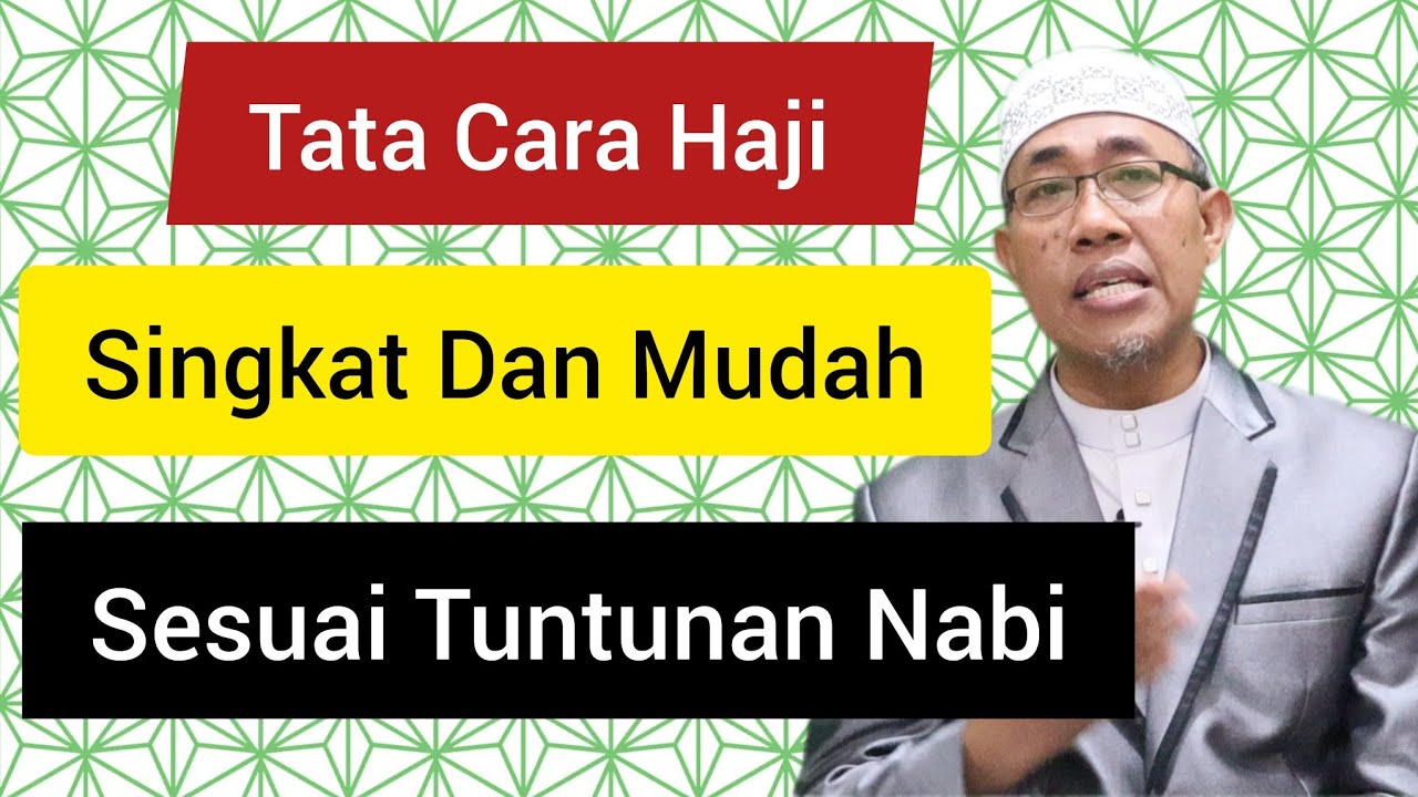 Tata Cara Ibadah Haji