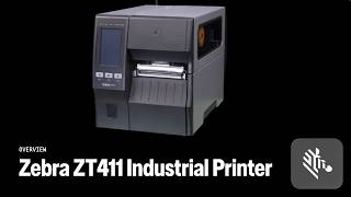 Zebra ZT411 Industrial Printer Overview | Zebra