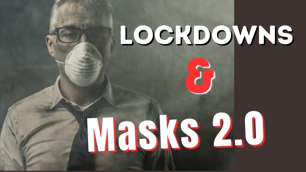 The Fearless Podcast: Ep. 12 Lockdowns and Masks 2.0