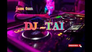 Nonstop #DJ Tai# Dj Shan #Shan Dj  /dj form Shan fc / dj Tai /mrkk