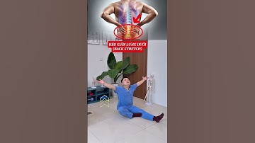 Lưng dưới khỏe mạnh là chìa khóa để duy trì một cơ thể linh hoạt! #vungocson #drson #short
