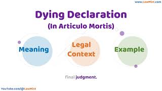 Dying Declaration In Articulo Mortis Meaning Legal Context Example