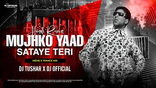 Hindi Remix | Mujhko Yaad Sataye Teri | Edm Circuit Meme Mix | Dj Tushar X Dj Biswajit Pnr