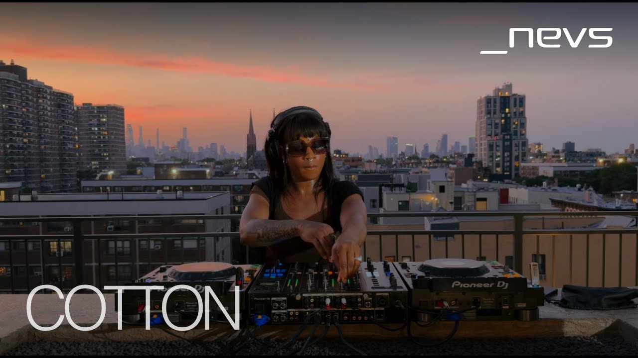 _nevs · Cotton · Sky Stage Brooklyn