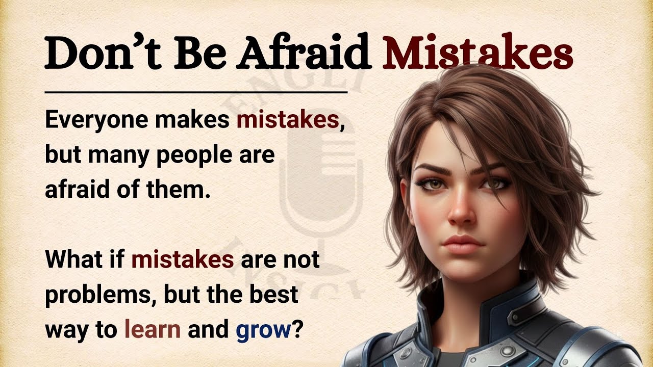 Don't Be Afraid of Mistakes! How to Learn Faster and Grow | Learn English