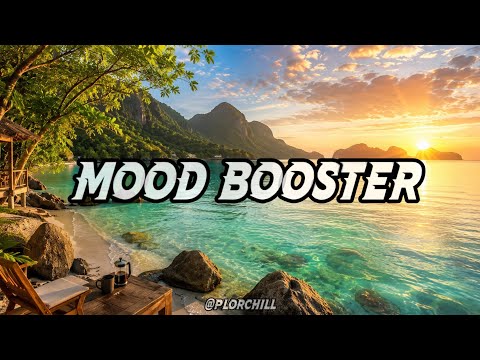 MOOD BOOSTER 2026 | FEEL GOOD VIBES ALL DAY ☀️🌊☕