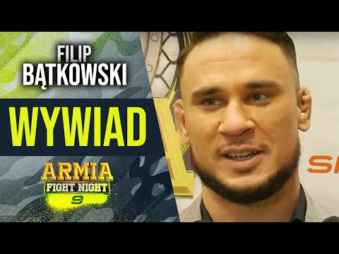 Filip Bątkowski podsumowuje galę Armia Fight Night 9