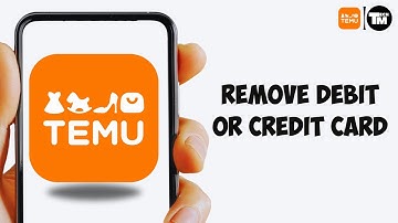 How To Remove Debit Or Credit Card On Temu 2025 | Remove Card On Temu
