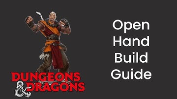 Way of the Open Hand (Monk) Build Guide in D&D 5e - HDIWDT