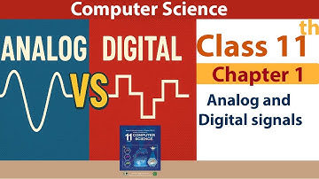 Analog and Digital Signals | Class 11 Computer Science | FBISE 2025