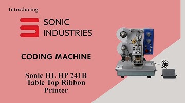 Sonic Industries  HL  HP 241 B Table Top Ribbon Printer Coding Machine 📞8010735898