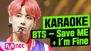 [MSG Karaoke] BTS - Save Me + I