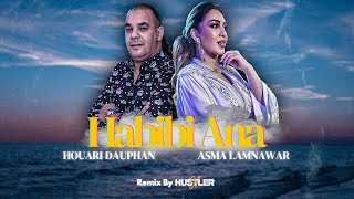 Houari Dauphin Ft Asma Lmnawar - Habibi Ana Rai Mix 2024