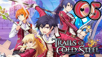 Legend of Heroes  Trails of Cold Steel Walkthrough Part 5 No Commentary ( PS3 English Dub)