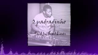 Dj Habias Ft Baixinho - Requentado Quadradinho [Reprise Remix] Prod By FreshBeats