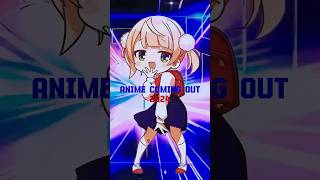 Anime Coming Out 2024