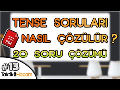 YDS 13 | Tense Soru Çözümü (PDF 20 Soru) YDS/YDT/YÖKDİL İngilizce Tenses soru çözüm teknikleri 2021