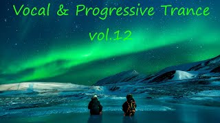 Vocal & Progressive Trance mix vol.12 | October 2022