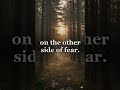 ything you want is on the other side of fear #shorts #mindseteve
