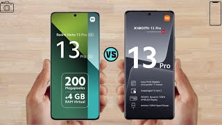 Redmi Note 13 Pro vs Xiaomi 13 Pro || Full Comparison