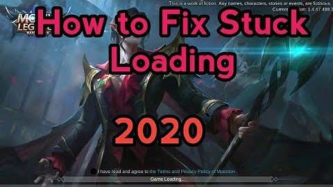 How To fix Stuck Loading Mobile legend 2020(New)