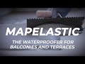 MAPEI: Mapelastic - The waterproofer for balconies and terraces