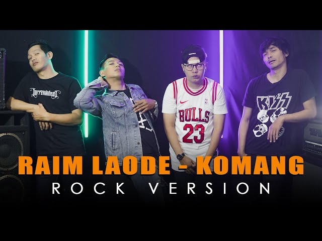 KOMANG ~ RAIM LAODE | ROCK VERSION by DCMD feat DYAN x RAHMAN x OTE class=