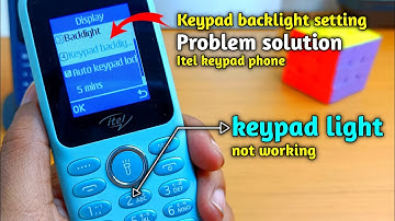 Keypad light off solution in itel phone || How to turn on keypad light in itel phone