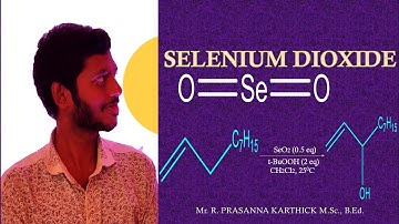 Selenium Dioxide | SeO2 | Reagent | Reaction |Mechanism |Tricks| Examples| PYQ | GATE,CSIR-NET,JAM||