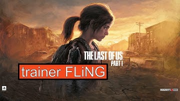 The Last of Us Part I Trainer FLiNG