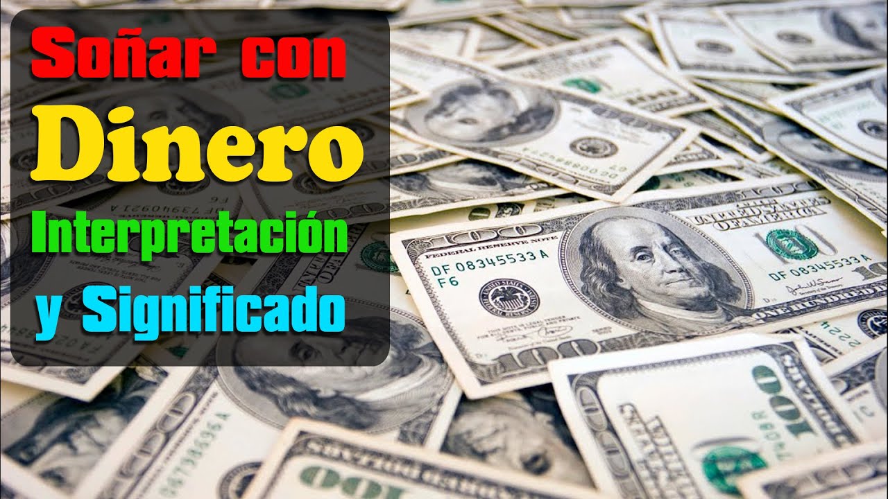 Qué significa soñar con dinero