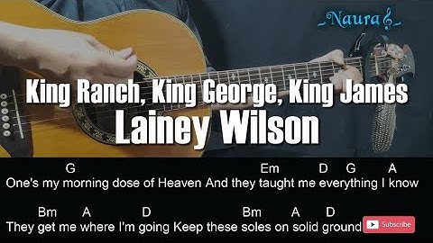 Thumbnail of Lainey Wilson - King Ranch, King George, King James  Guitar Chords Lyrics