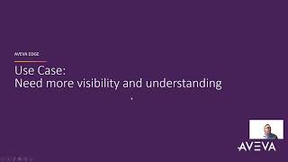 Use Case #6 that AVEVA Edge HMI and SCADA software solves: Need More Visibility and Understanding screenshot 4