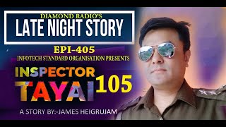 INSPECTOR TAYAI 105   || 22nd FEBRUARY 2021 || DIAMOND RADIO LIVE STREAMING