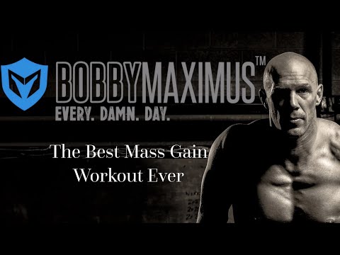 The Best Mass Gain Workout Ever
