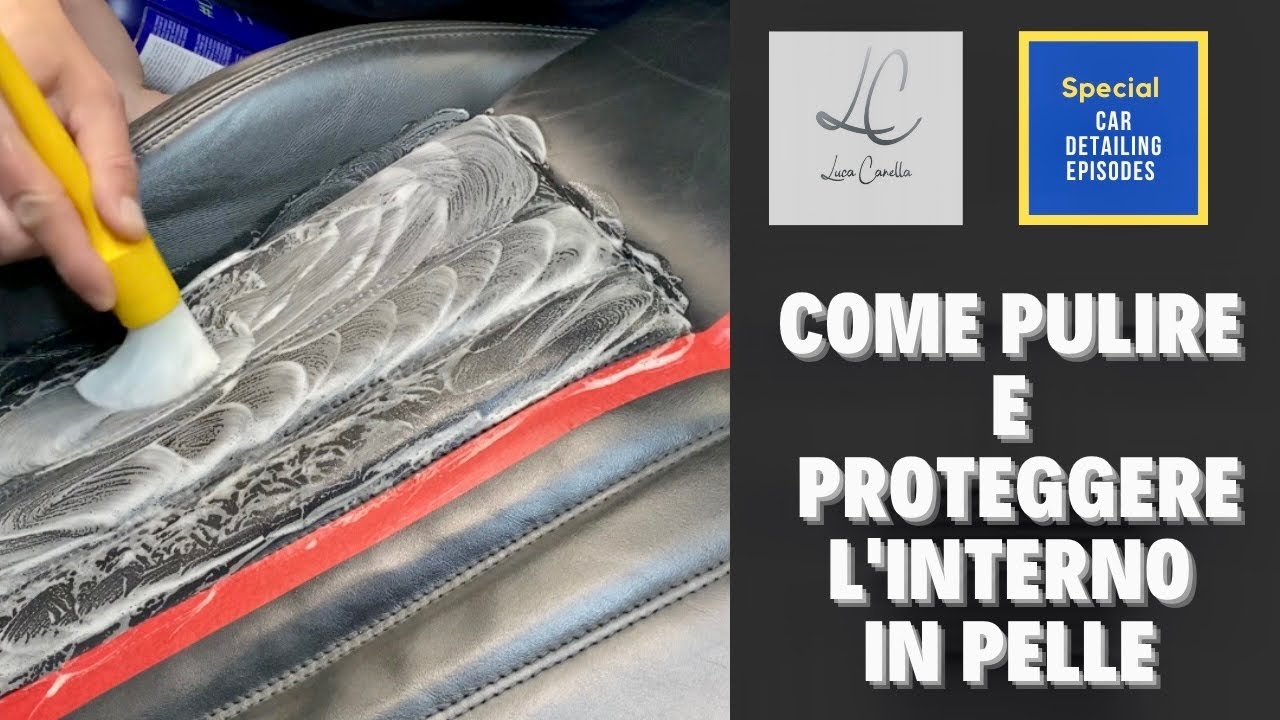 PULIRE E PROTEGGERE L'INTERNO IN PELLE PREVENENDO SECCHEZZA E SCREPOLATURE