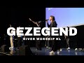 River worship nl  gezegend official music