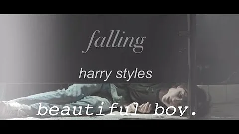 nic sheff// falling- harry styles [beautiful boy] edit
