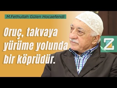 Oruç, Takvaya Yürüme Yolunda Bir Köprüdür. | Mizan | M. Fethullah Gülen Hocaefendi