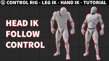 UE4 Control Rig Head IK