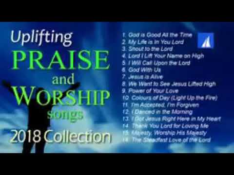 Joyful praise and worship songs Collection🙏🙏🙏🙏