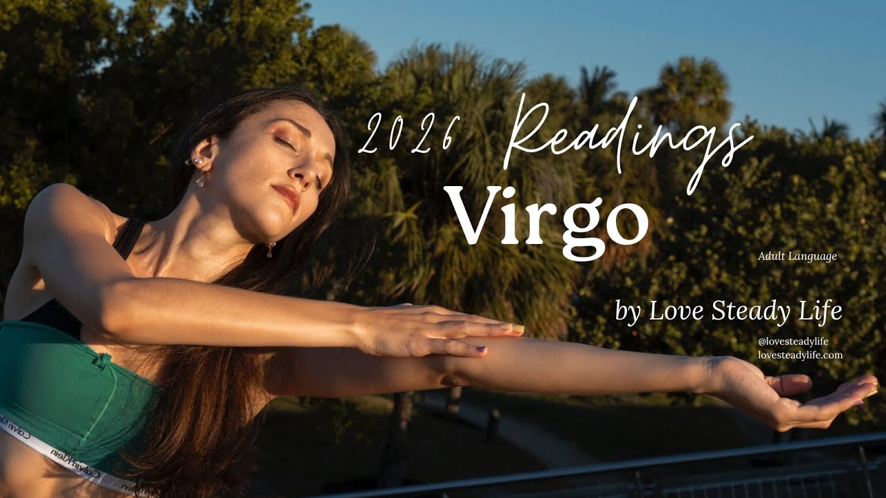 Virgo 2026 Reading by Love Steady Life | Happy New Year!
