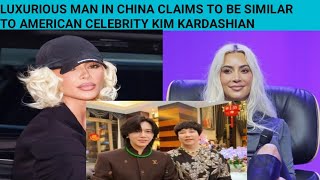 UNBELIEVABLE😲 :“China’s Kim Kardashian”, MAN Who LIVES AN ULTRA-LUXURIOUS LIFESTYLE.