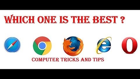 Top 5 Web Browser | Internet Tips