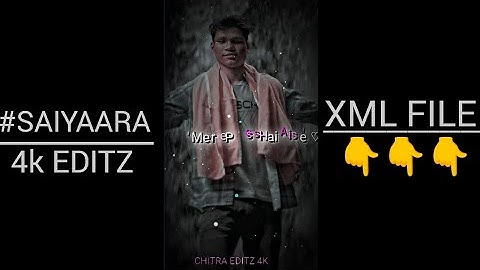 #saiyaara  tu to badla nahi hai 😔 🔰 XML file 🔰 New song XML file 🔰 hindi song XML file 🔰 #xml_file  