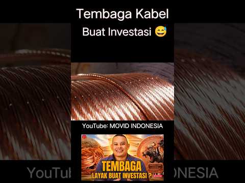 TEMBAGA KABEL BUAT INVESTASI? 😅 #logam #tembaga #copper #investasi