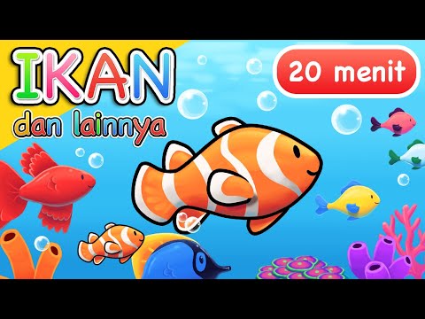 Lagu Anak Ikan Dan Lainnya 20 Menit Lagu Anak Ikan Dan Lainnya 20 Menit
