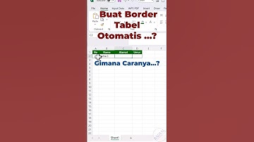 Buat Border Tabel Otomatis di Excel #shorts  #belajarexcel #excel #exceltips