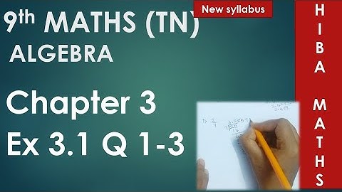 9th class maths chapter 3 exercise 3.1 question 1,2,3 Algebra TN New Syllabus TN Samacheer portions.